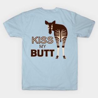 Kiss my butt T-Shirt